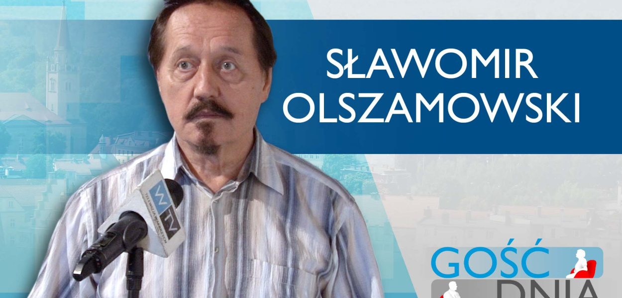 Gość Dnia - Sławomir Olszamowski