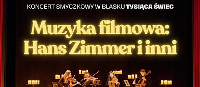 Koncert przy świecach "Muzyka Filmowa Hans Zimmer i inni"-572