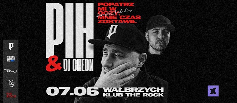 Pih & DJ Creon w Wałbrzychu