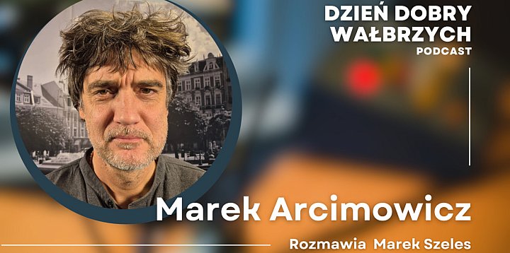 Marek Arcimowicz – Tygiel to nie opcja niemiecka-14589