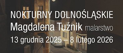 Nokturny Dolnośląskie - Malarstwo Magdaleny Tuzik-1079