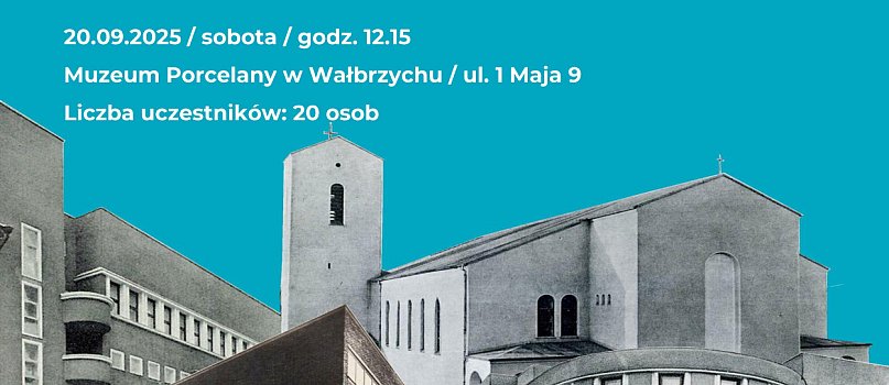PAŁAC ALBERTICH I JEGO TAJEMNICE -  wykład w Muzeum Porcelany w Wałbrzychu-831