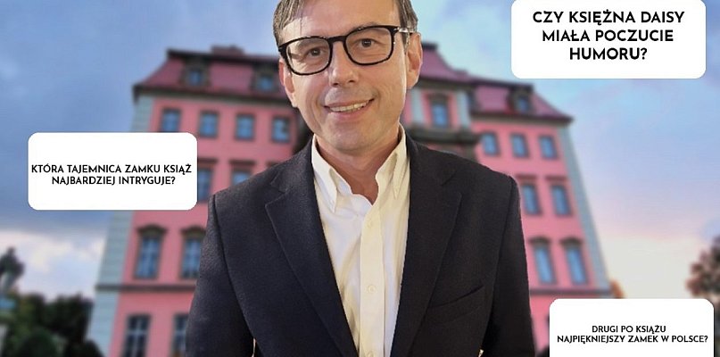 Czy Daisy miała poczucie humoru? 7 pytań do rzecznika Zamku Książ - 20634