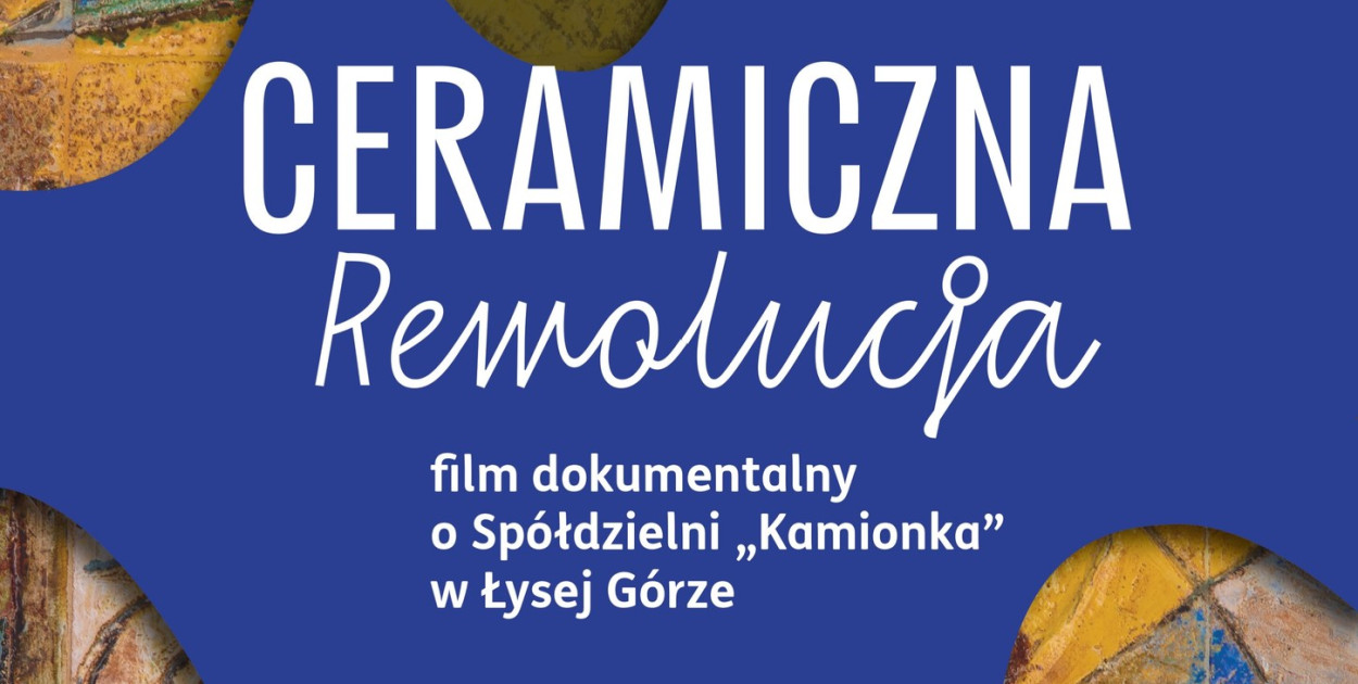 Ceramiczna Rewolucja - pokaz filmu