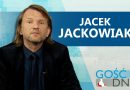Gość Dnia – Jacek Jackowiak
